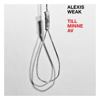 Ser Rött - Alexis Weak, Lune