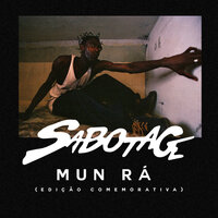 Mun Rá - Sabotage, Instituto