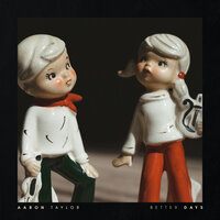 Lay My Troubles Down - Aaron Taylor