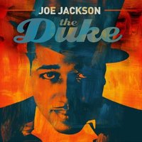 I Got It Bad (And That Ain't Good - Joe Jackson