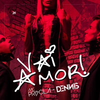 Vai Amor! - mc priscila, Dennis Dj