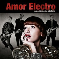 Foram cardos, foram prosas - Amor Electro