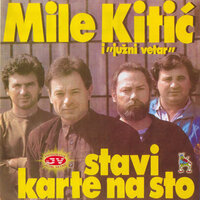 Ne pitaj za mene - Mile Kitić