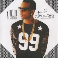 Tu Eres la Mejor - Yucid El Sobrino, De La Ghetto