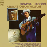 Here's to Hank - Stonewall Jackson