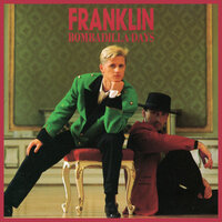 Bombadilla Life - Franklin