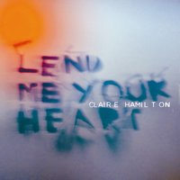 Breathe On Me, Breath of God - Claire Hamilton