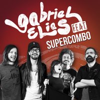 Piloto Automático - Gabriel Elias, Supercombo