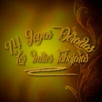 Adiós Mariquita Linda - Los Indios Tabajaras