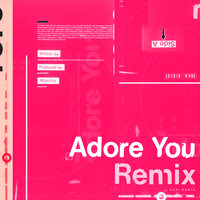 Adore You - Jessie Ware, HAAi