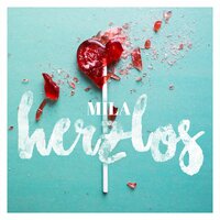 Herzlos - Mila