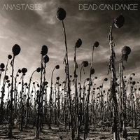 All in Good Time - Dead Can Dance