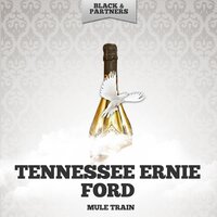 I ll Never Be Free - Tennessee Ernie Ford