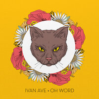 Oh Word - Ivan Ave