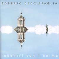 Un'ora - Roberto Cacciapaglia