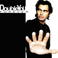 Only In A Dream - Double You