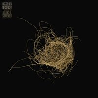 Old Enough to Wonder Why (East Side—West Side) - Hiss Golden Messenger