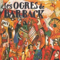 La ventura - Les Ogres De Barback