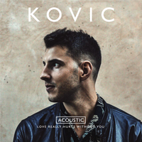 Love Really Hurts Without You - Kovic