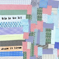 Up to My Ears - This Is The Kit