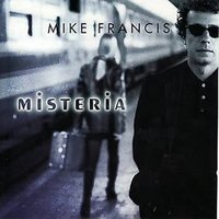 Tu che non mi senti - Mike Francis
