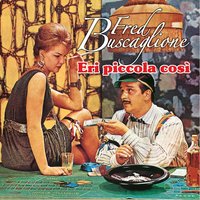 Amare un'altra - Fred Buscaglione