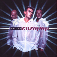 Too Much Of Heaven - Eiffel 65