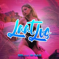 Laat Los - 365, Djahboy, Ir-Sais