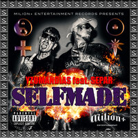 SELFMADE - Yzomandias, Separ