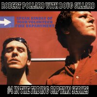And My Unit Moves - Robert Pollard, Doug Gillard