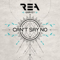 Can't Say No - Rea Garvey, MÖWE