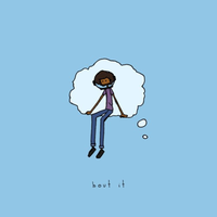 Bout It - Love-Sadkid, Garrett.
