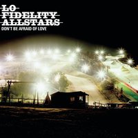 Sleeping Faster - Lo Fidelity Allstars