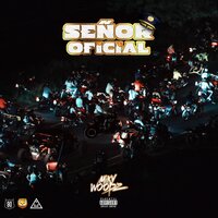 Señor Oficial - Miky Woodz