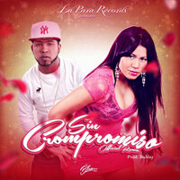 Sin Compromiso - Milka la Mas Dura, Chimbala