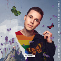 Love On Myself - Felix Jaehn, Calum Scott, Keanu Silva