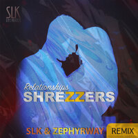 Relationships - SHREZZERS, SLK & Zephyrway