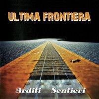 Sogneremo Ancora - Ultima Frontiera