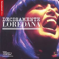 Amici non ne ho - Loredana Bertè