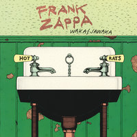 It Just Might Be A One-Shot Deal - Frank Zappa
