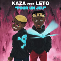 Pour un jeu - Kaza, LeTo