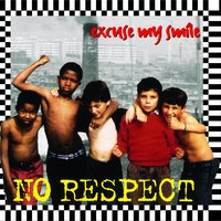 What I Call Life - No Respect