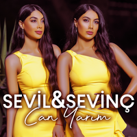 Can Yarım - Sevil & Sevinç