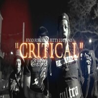 Critical - Fivio Foreign, Fetty Luciano