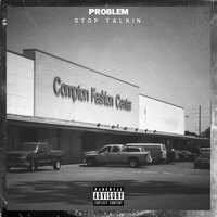 Stop Talkin - Problem