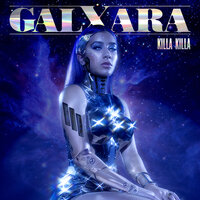 KILLA KILLA - GALXARA