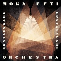 Zu Asche, zu Staub - Moka Efti Orchestra, Severija