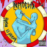 Just a Man - INFIDELIX