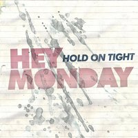 Hey Monday