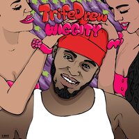 Wiggity - Trifedrew